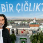 Kayseri Şeker Fabrikası’nda Eski Yöneticiden “Vicdani Seferberlik” Çağrısı