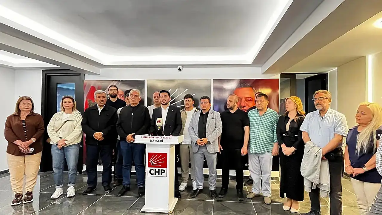 CHP Kayseri İl Başkanlığı'ndan Kılıçdaroğlu MYK'sına Sert Tepki: Atamalar "Yok Hükmünde"